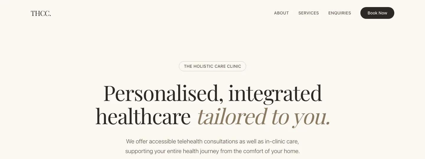 The Holistic Care Clinic homepage hero: 'Personalised, integrated healthcare tailored to you' set in a serif/italic mix on a cream background.